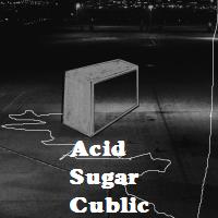 Acid Sugar Cublic